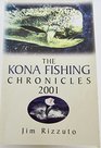 The Kona Fishing Chronicles 2001