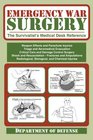 Emergency War Surgery: The Survivalist's Medical Desk Reference