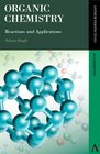 Organic Chemistry Reactions and Applications