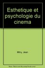 Esthetique et psychologie du cinema