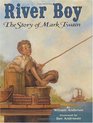 River Boy : The Story of Mark Twain