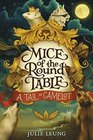 Mice of the Round Table 1 A Tail of Camelot