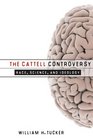 The Cattell Controversy Race Science and Ideology