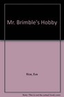 Mr Brimble's Hobby