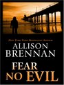 Fear No Evil (No Evil, Bk 3) (Large Print)