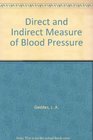 The direct and indirect measurement of blood pressure