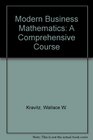 Modern Business Mathematics A Comprehensive Course