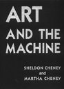 Art and the Machine An Account of Industrial Design in 20ThCentury America
