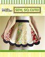 Sew, So Cute! (Leisure Arts #4809)