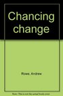 Chancing change