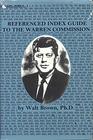 Referenced Index Guide to the Warren Commission