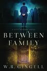 Between Family (The City Between)