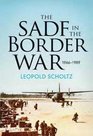 SADF in the Border War 19661989