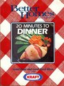 20 Minutes to Dinner (Better Homes and Gardens)