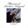 Illusions of Martha's Vineyard  The Art Of Fine Photography
