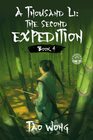 A Thousand Li the Second Expedition Book 4 Of A Xianxia Cultivation Epic
