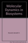 Molecular Dynamics in Biosystems The Kinetics of Tracers in Intact Organisms