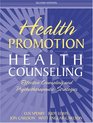 Health Promotion and Health Counseling Effective Counseling and Psychotherapeutic Strategies
