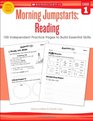 Morning Jumpstarts Reading  100 Independent Practice Pages to Build Essential Skills