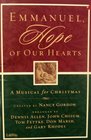 Emmanuel Hope of Our Hearts A Musical for Christmas