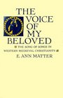 Voice of My Beloved The Song of Songs in Western Medieval Christianity