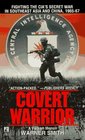 Covert Warrior:  A Vietnam Memoir