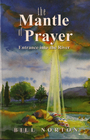 The Mantle of Prayer: Entrance into the River