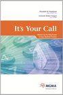 It's Your Call Mastering Telephones in Your Medical Practice