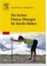 Die besten Fitnessbungen fr Nordic Walker