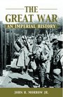 The Great War An Imperial History