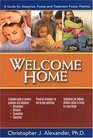 Welcome Home A Guide for Adoptive Foster and Treatment Foster Parents