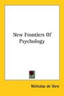 New Frontiers Of Psychology