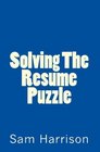 Solving The Resume Puzzle Navigating Job Searching and Employment after the Global Financial Crisis