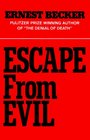 Escape from Evil