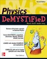 Physics DeMYSTiFieD Second Edition
