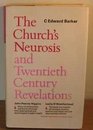 The church's neurosis and twentieth century revelations