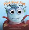 The PoutPout Fish Halloween Faces