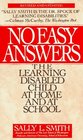 No Easy Answer  The Learning Disabled Child at Home and at School
