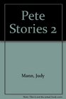 Pete Stories 2