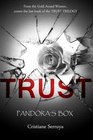 Trust Pandora's Box Trust 3