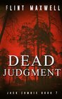 Dead Judgment A Zombie Novel