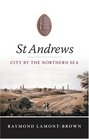 St Andrews City by the Northern Sea