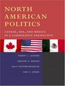 North American Politics Canada USA and Mexico in a Comparative Perspective