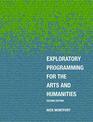 Exploratory Programming for the Arts and Humanities second edition