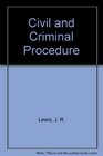 Civil and Criminal Procedure