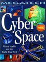 Cyberspace Virtual Reality and the World Wide Web