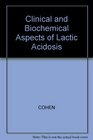 Clinical and biochemical aspects of lactic acidosis