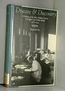 Disease and Discovery A History of the Johns Hopkins School of Hygiene and Public Health 19161939