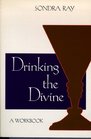 Drinking the Divine