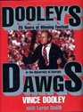 Dooley's Dawgs 25 Years of Winning Football at the University of Georgia